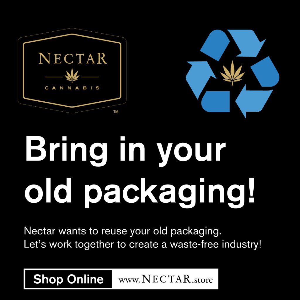 Nectar Reuse and Recycle Program for Cannabis Packaging