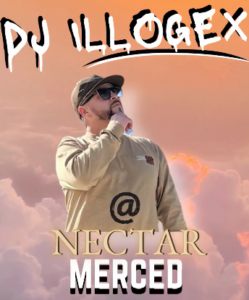 DJ Illogex will be playing at Nectar Merced as apart of the festivities 
